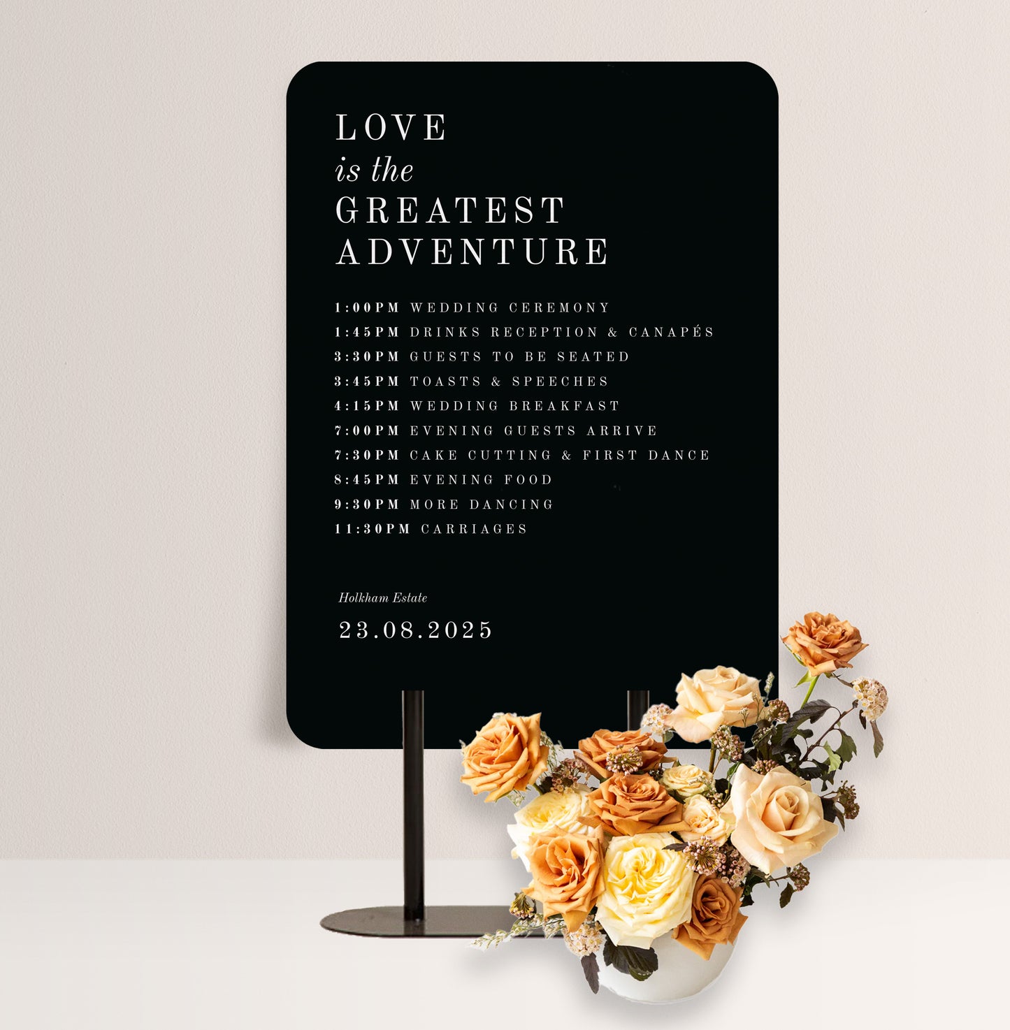 CALLA LUXE ORDER OF THE DAY SIGN
